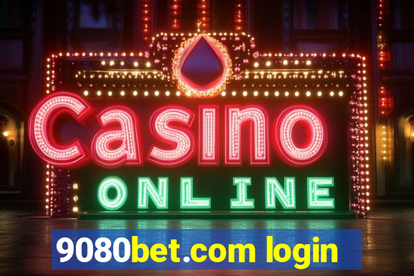 9080bet.com login